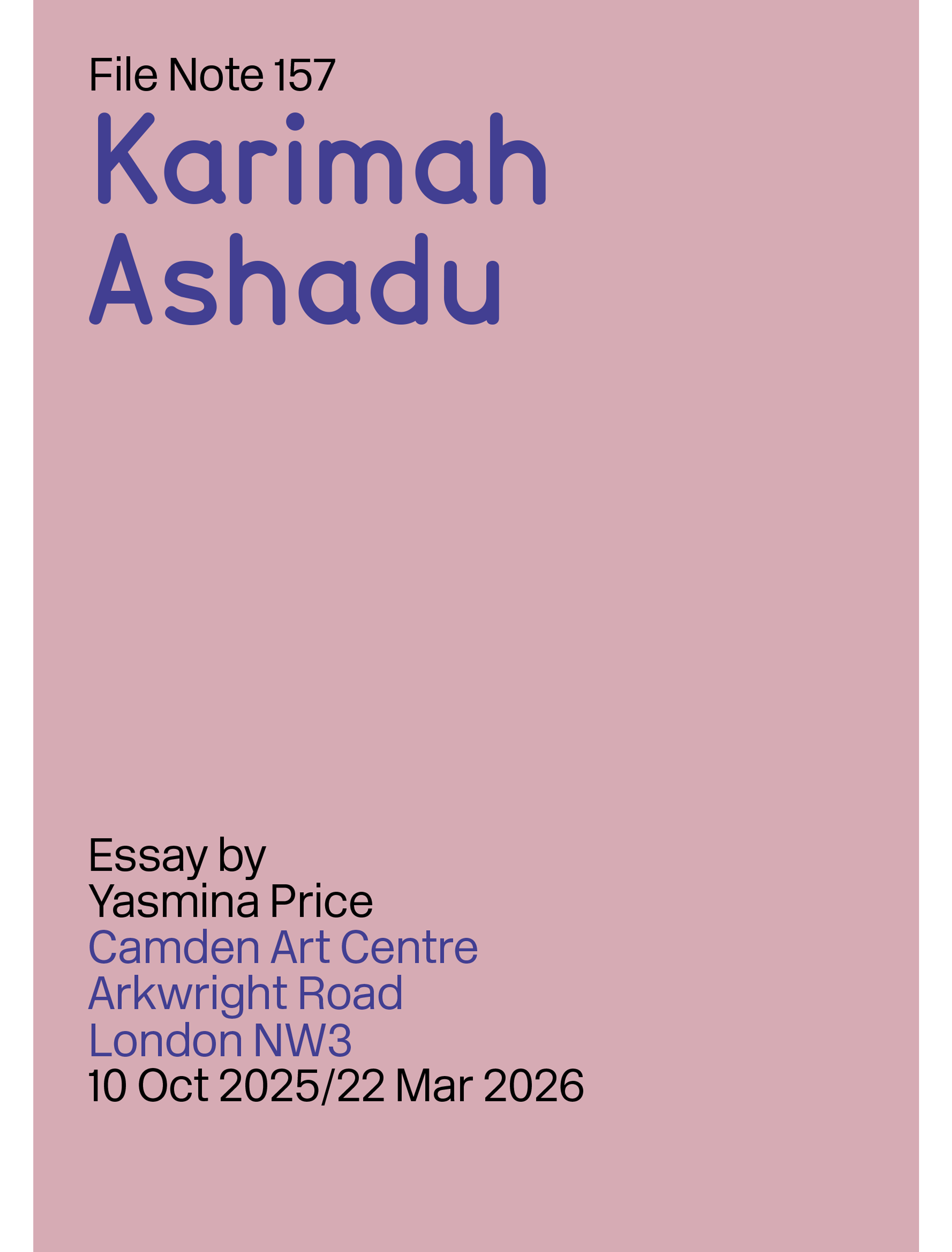 File Note 157, Karimah Ashadu