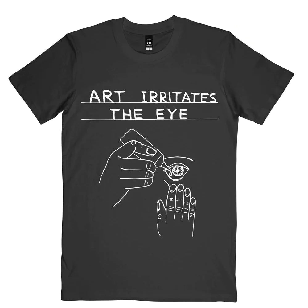 Art Irritates The Eye T-Shirt